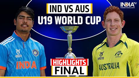 cricbuzz u19|India U19 vs Australia U19, Final .